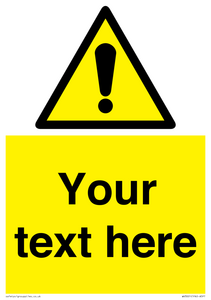 Custom warning safety sign